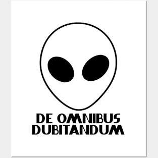 De Omnibus Dubitandum Posters and Art